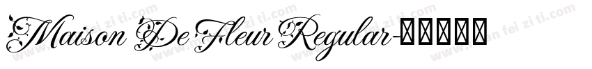 Maison De Fleur Regular字体转换